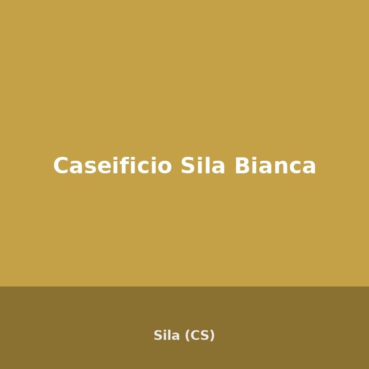 Caseificio Sila Bianca