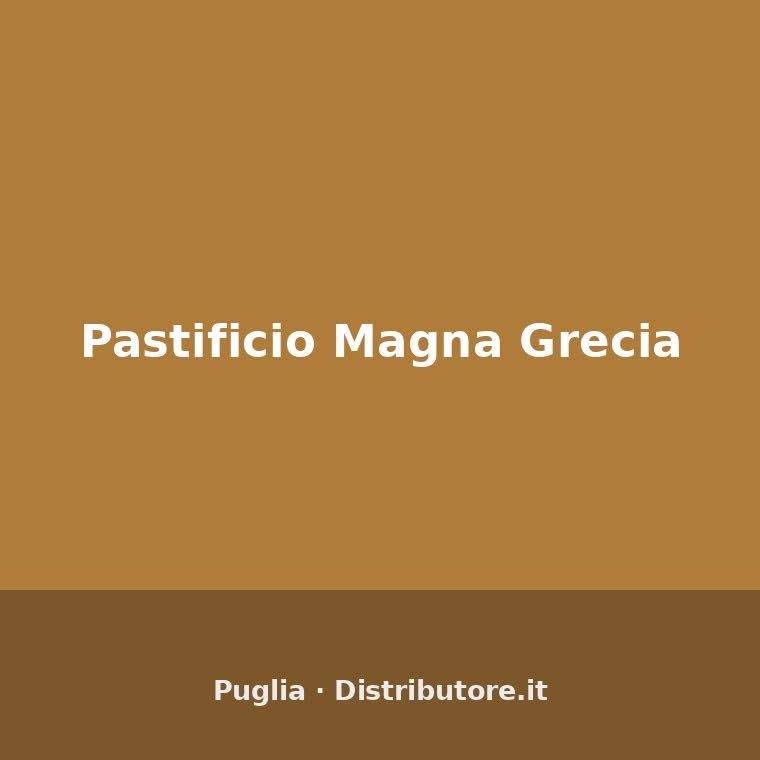 Pastificio Magna Grecia